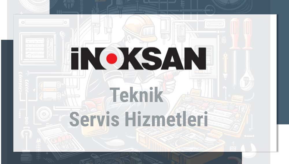 İnoksan Teknik Servisi